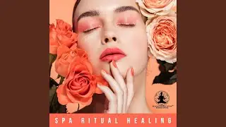 Spa Ritual Healing