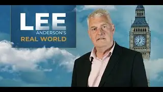 Lee Anderson's Real World | Friday 16th January
