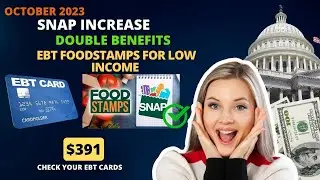 New 2023 Snap EBT Food-Stamps Double Benefits|Finally Starting For Low Income #snap
