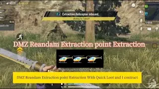 CODM: DMZ Reandam Extraction point Extraction With Quick Loot and 1 contract 🚁