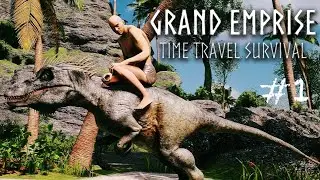 Новое выживание с путешествием во времени | Grand Emprise Time Travel Survival #1