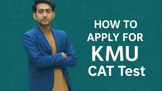 KMU CAT Test Apply Procedure.  BSN BS Paramedics DPT and Pharm D admission process