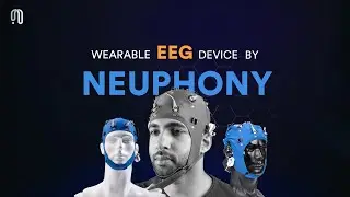 Neuphony Neurotech EEG Wearables: Unlock the True Potential of the Human Mind