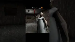 granny is angry 😡#granny3 #granny2 #granny #gameplay