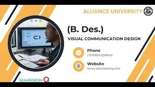 BDes Visual Communication Design Course admission Alliance University | Contact admission 9964326600
