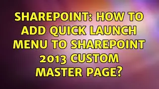Sharepoint: How to add quick launch menu to SharePoint 2013 custom Master page?
