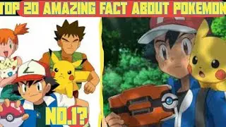 Top 20 Pokemon Facts