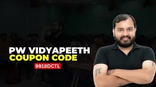 PW VIDYAPEETH COUPON CODE | PW LATEST OFFLINE COUPON | PW PATHSHALA COUPON CODE