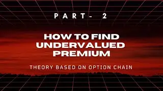 How to find undervalued premium part - 2 #banknifty #trading #stockmarket #nifty #sensex