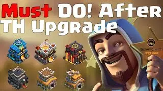 These MUST DO Steps after Upgrading your Town Hall | Clash of Clans with Leonidas!