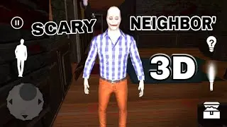 Scary Neighbor House 3D : Full Gameplay (Android, iOS)