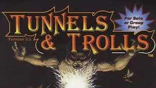 Tunnels & Trolls | Tierras de Rol