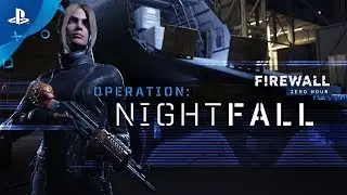 Firewall Zero Hour &ndash; Operation Nightfall Reveal Trailer | PS VR
