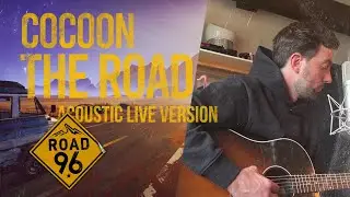 Road 96 - The Road [Acoustic Live Version] by Cocoon