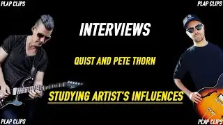 STUDYING ARTIST'S INFLUENCES WITH QUIST AND PETE THORN - PLAP Clips