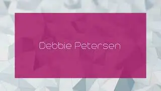 Debbie Petersen - appearance