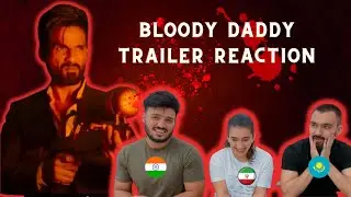 BLOODY DADDY Trailer Reaction | Shahid Kapoor | Ali Abbas Zafar | Foreigners React
