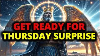 Chosen Ones, THURSDAY Will Be Big! 7 Things You MUST Not Do Tomorrow, WATCH THIS NOW