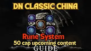 Dragon Nest Classic CN - Rune System Guide (Upcoming LVL 50 cap content)