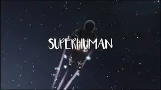 Slander - Superhuman ft. Eric Leva (Lyric Video) | Paperwings Remix