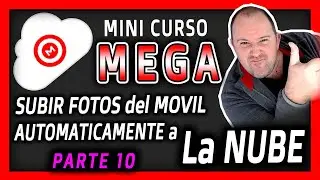 Curso mega. 10 ⭐ Activar copia de seguridad automatica de Camara de fotos en Movil Android