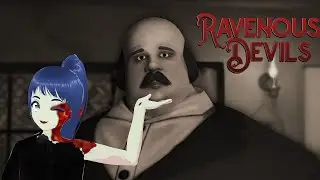 well that was easy | Ravenous Devils