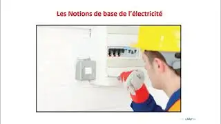 Electricité de bâtiment ( Partie 2)
