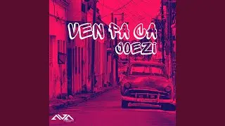 Ven Pa Ca (Extended Mix)