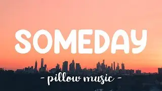 Someday - Nickelback (Lyrics) 🎵
