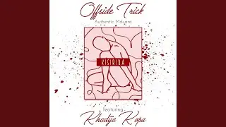 Kisiriba (feat. Khadija Kopa)