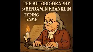 AUTOBIOGRAPHY OF BENJAMIN FRANKLIN Pt. 2