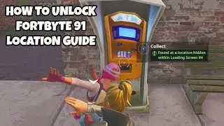 How To Unlock Fortbyte 91 Location Guide | Found At A Location Hidden Within Loading Screen #4