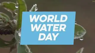 World Water Day 2018