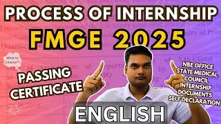 PROCESS OF GETTING INTERNSHIP AFTER PASSING FMGE JANUARY 2025 (IN ENGLISH)