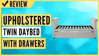 Upholstered Twin Daybed with Drawers
