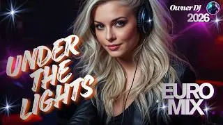 Owner DJ - Eurodance Mix - Under the Lights - #eurodance #90s #remix #electronicmusic #theownerdj