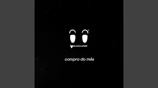 Compra do M&ecirc;s