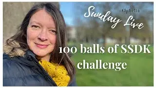 SUNDAY LIVE CROCHET TALK // Let's Talk About A 100 Balls SSDK Challenge