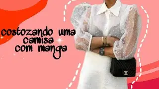 costomizando uma camisa social feminina com manga