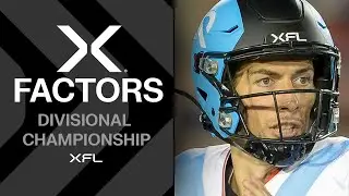 X Factors  - XFL Playoffs (Divisional Championships)