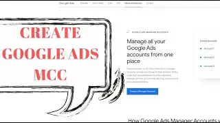 How To Create Google MCC Account - My Client Center Complete Tutorial