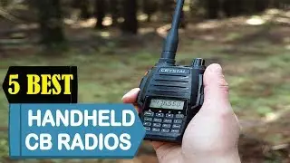 5 Best Handheld CB Radios 2024 | Best Handheld CB Radios Reviews | Top 5 Handheld CB Radios