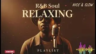 【R&B Soul】Relaxing Chill Playlist – Soulful Vocals & Deep Grooves