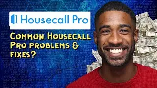 Common Housecall Pro problems & fixes