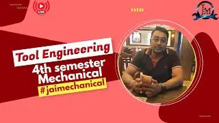 Tool Engineering||Lecture-01||4th Semester||ME||SBTE||Diploma||@jaimechanical