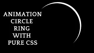 Simple Animation Circle ring with pure css
