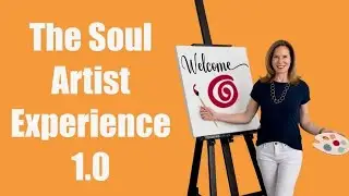 Welcome to the Soul Artist Experience #SoulArtistExperience, #ArtJournaling, #CreativeSpirituality