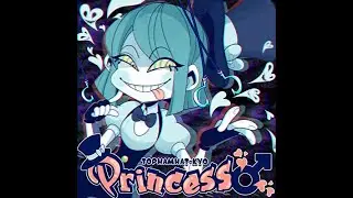 Princess♂ by Tophamhatkyo 1 hour