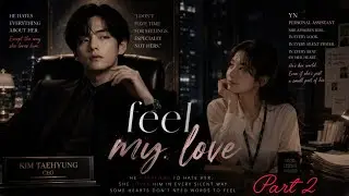 Feel my love💓//BTS Taehyung ff// Ray Ficzzz 