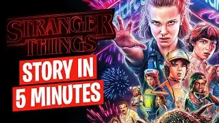 Stranger Things Story Explained In 5 Minutes (Season 1 - 3)